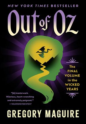 Out of Oz by Gregory Maguire