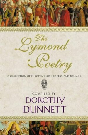 The Lymond Poetry by Dorothy Dunnett, Elspeth Morrison