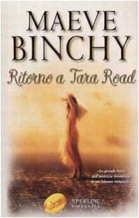 Ritorno a Tara Road by Maeve Binchy, Maria Luisa Cesa Bianchi