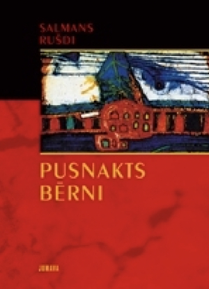 Pusnakts bērni by Salman Rushdie