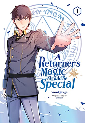 A Returner's Magic Should be Special, Vol. 1 by Yook So-Nan