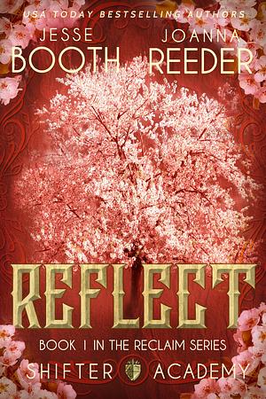 Reflect by Jesse Booth, Joanna Reeder