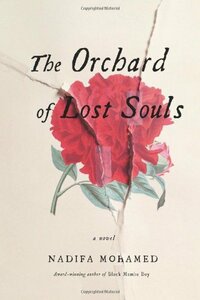 The Orchard of Lost Souls by Nadifa Mohamed
