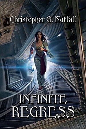 Infinite Regress by Christopher G. Nuttall
