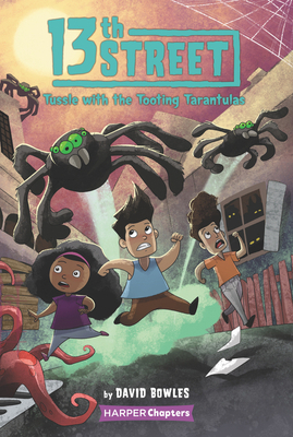 Tussle with the Tooting Tarantulas by David Bowles