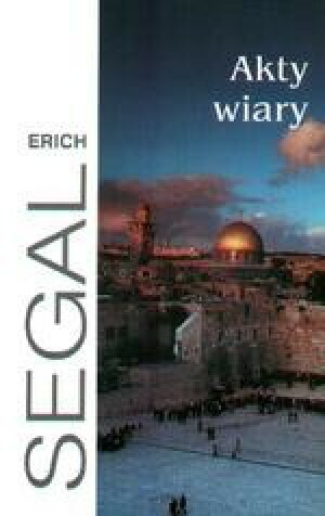 Akty wiary by Erich Segal