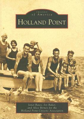 Holland Point by Janet Bates, Alice Birney, Joy Baker