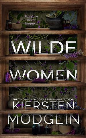 Wilde Women by Kiersten Modglin
