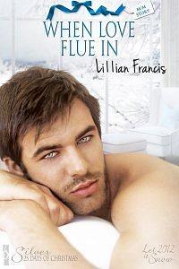 When Love Flue In by Lillian Francis