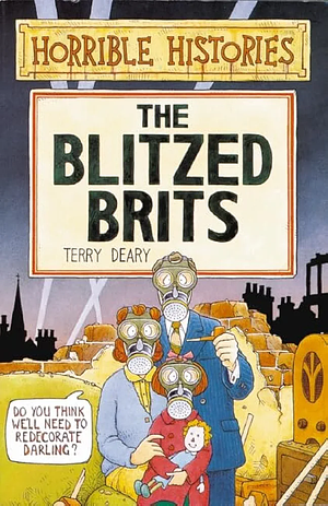 The Blitzed Brits by Terry Deary