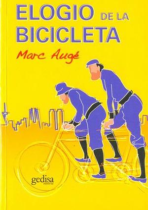 Elogio de la bicicleta by Alcira Bixio, Marc Augé