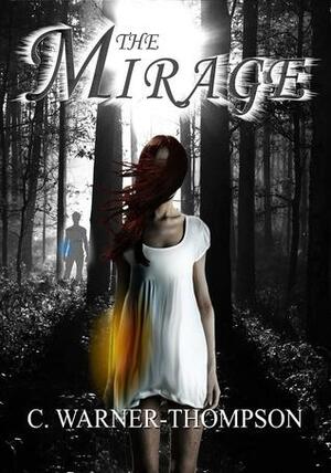 The Mirage #2 by Clemy Warner-Thompson