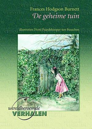 De geheime tuin by Frances Hodgson Burnett