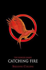 Catching Fire by Suzanne Collins