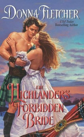 The Highlander's Forbidden Bride by Donna Fletcher