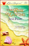 The Risk Of Loving by Jane Peart