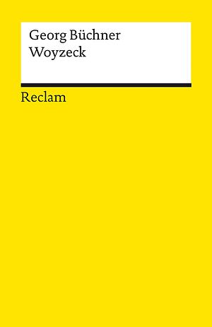 Woyzeck: Reclams Universal-Bibliothek by Georg Büchner
