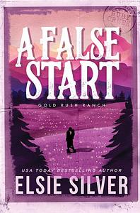 A False Start by Elsie Silver