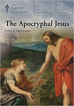 The Apocryphal Jesus by David Brakke