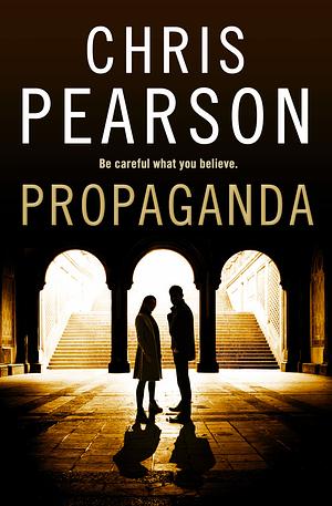 Propaganda by Chris Pearson