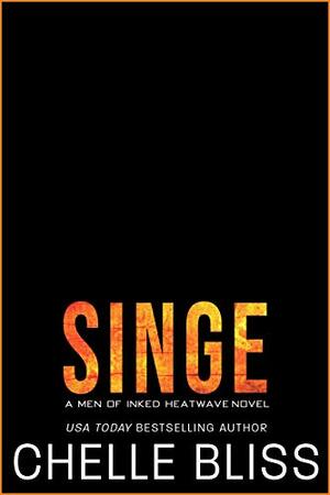Singe by Chelle Bliss