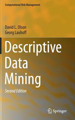 Descriptive Data Mining by Georg Lauhoff, David L. Olson