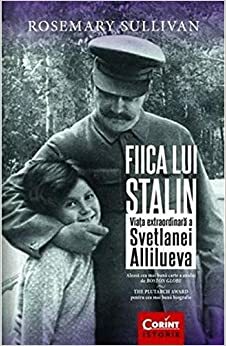 Fiica lui Stalin by Rosemary Sullivan