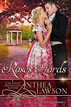 Roses and Lords: Three Sweet Victorian Novellas by Anthea Lawson