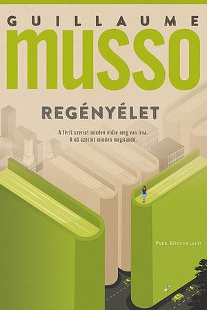 Regényélet by Guillaume Musso