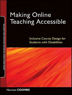 Making Online Teaching Accessible by Norman Coombs