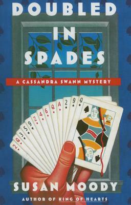 Doubled in Spades by Susan Moody