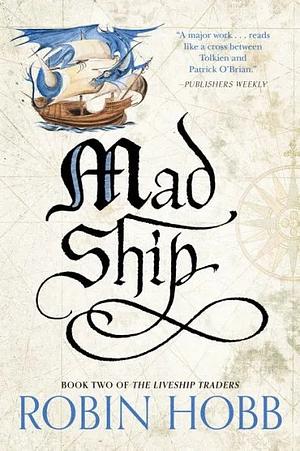 Mad Ship by Robin Hobb