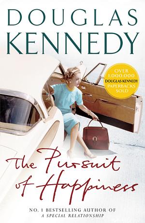 The Pursuit of Happiness by Douglas Kennedy