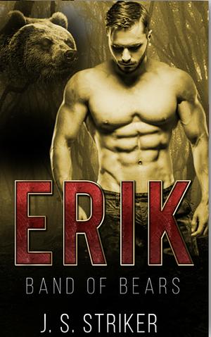 Erik by J.S. Striker, J.S. Striker