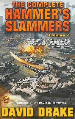 The Complete Hammer's Slammers, Volume 2 by David Drake