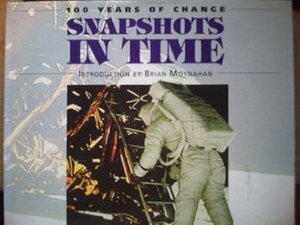 Snapshots in Time: History of the 20th Century by Karen Hurrell, Eithne Farry, Jonathan Sutherland
