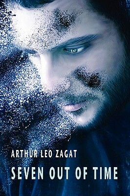 Seven Out of Time by Arthur Leo Zagat