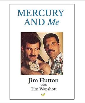 Mercury and me by Jim Hutton, Tim Wapshott