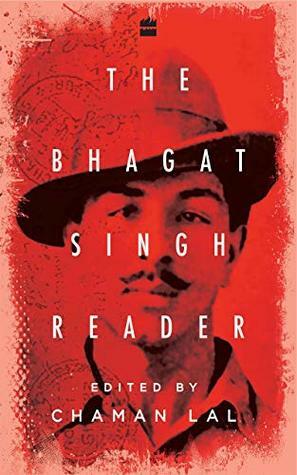 The Bhagat Singh Reader by Chaman Lal