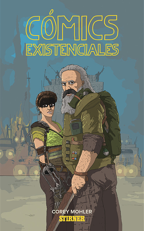 Cómics existenciales by Corey Mohler, Adriano Fortarezza