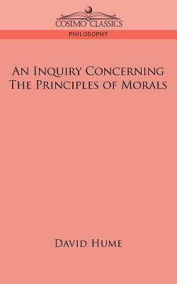 An Inquiry Concerning the Principles of Morals by David Hume