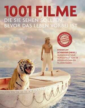 1001 Filme die Sie sehen sollte, bevor das Leben vorbei ist by Steven Jay Schneider