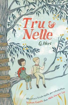 Tru & Nelle by G. Neri