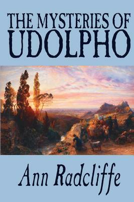 The Mysteries of Udolpho by Ann Radcliffe, Fiction, Classics, Horror by Ann Radcliffe