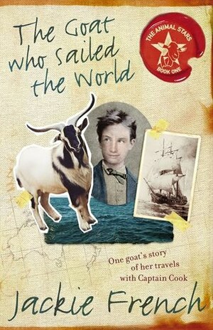The Goat Who Sailed the World by Jackie French