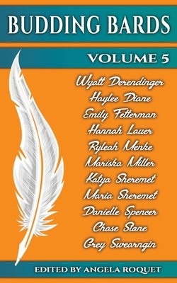 Budding Bards by Katya Sheremet, Danielle Spencer, Maria Sheremet