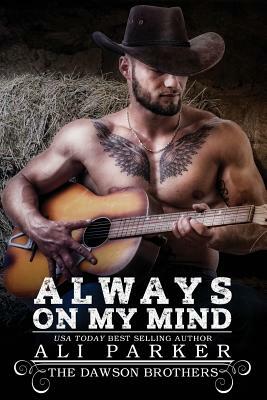 Always on my Mind by Ali Parker