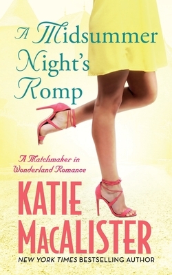 A Midsummer Night's Romp by Katie MacAlister