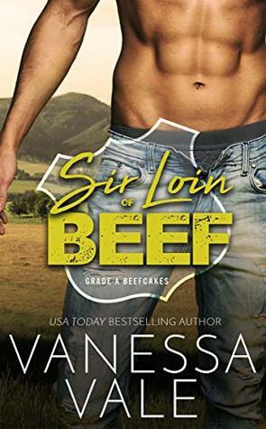 Sir Loin of Beef by Vanessa Vale