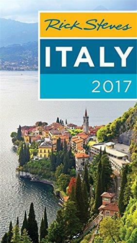 Rick Steves Italy 2017 by Rick Steves